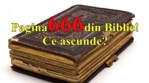 Ce secret ascunde pagina 666 din Biblie. Adevărul a ieșit la iveală!