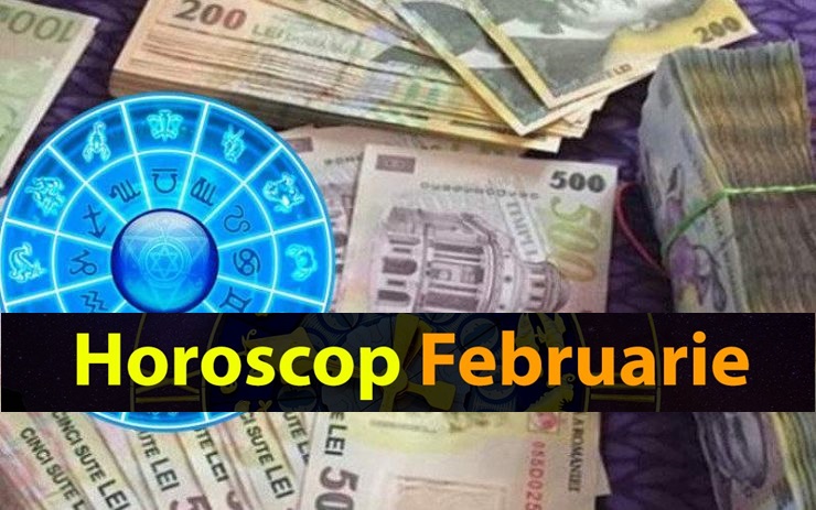 Horoscop februarie. Două zodii cu noroc la bani! Buzunare pline în a doua lună din an